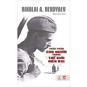 Ảnh bìa Thân Phận Con Người Trong Thế Giới Hiện Đại - Nikolai A. Berdyaev