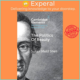 Sách - The Politics of Beauty - A Study of Kant's Critique of Taste by Susan Meld Shell (UK edition, paperback)