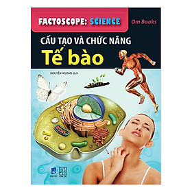 Sách Cấu Tạo Và Chức Năng Tế Bào (Tranh Màu)