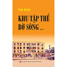 Khu Tập Thể Bờ Sông - Tập 2