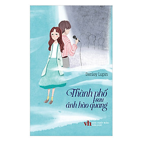 Thành Phố Sau Ánh Hào Quang