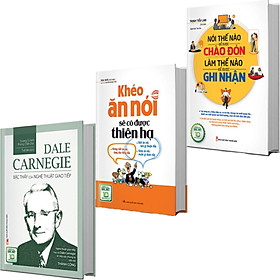 Hình ảnh Combo sách: Dale Carnegie - Bậc Thầy Nghệ Thuật Giao Tiếp + Khéo Ăn Nói Sẽ Có Được Thiên Hạ(TB) + Nói Thế Nào Để Được Chào Đón, Làm Thế Nào Để Được Ghi Nhận