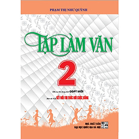 Tập làm văn 2 (bám sát sgk kết nối tri thức với cuộc sống)