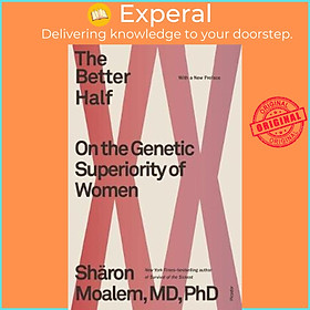 Hình ảnh Sách - The Better Half : On the Genetic Superiority of Women by Sharon Dr. Moalem (US edition, paperback)