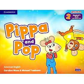 Pippa And Pop Level 2 Student's Book With Digital Pack American English