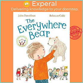 Sách - The Everywhere Bear by Julia Donaldson (UK edition, paperback)