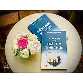 Sách - Nuôi con bằng trái tim tỉnh thức - Susan Stiffelman