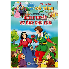 [Download Sách] Tủ Sách Phát Triển Ngôn Ngữ Tiếng Việt - Truyện Cổ Tích Thế Giới - Bạch Tuyết Và Bảy Chú Lùn