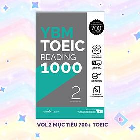 Sách YBM TOEIC READING 1000 Vol 2 (YBM Actual TOEIC Tests RC 1000) - Alphabooks - BẢN QUYỀN