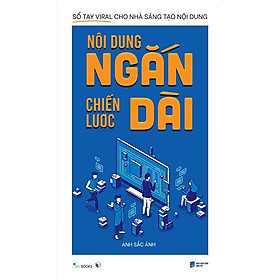 Sách - Nội Dung Ngắn Chiến Lược Dài - AZ Việt Nam