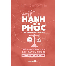 Phương Trình Hạnh Phúc - Tặng Kèm 3 Postcard (Số Lượng Có Hạn)