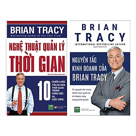 Combo Nghệ Thuật Quản Lý Thời Gian + Nguyên Tắc Kinh Doanh Của Brian Tracy ( Tặng bookmark Green Life) )