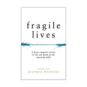 Fragile Lives
