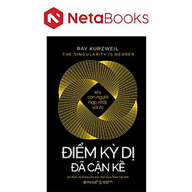 Điểm Kỳ Dị Đã Cận Kề