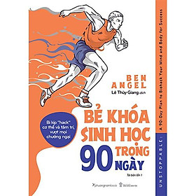 Sách Bẻ Khóa Sinh Học Trong 90 Ngày (Tái bản năm 2023)