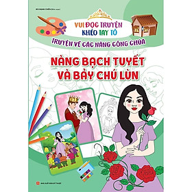 Hình ảnh sách Truyện Vẽ Các Nàng Công Chúa: Nàng Bạch Tuyết Và Bảy Chú Lùn