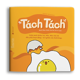 Sách Ehon Khiến Tai, Mắt, Não Của Em Bé Đều Phải Hoạt Động - Tách Tách
