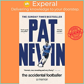 Sách - The Accidental Footballer by Pat Nevin (UK edition, paperback)