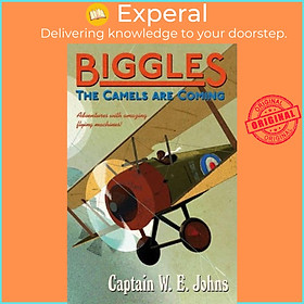 Sách - Biggles: The Camels Are Coming by W E Johns (UK edition, paperback)