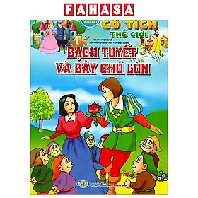 Sách - Truyện Cổ Tích Thế Giới - Bạch Tuyết Và Bảy Chú Lùn (Tái Bản 2026)