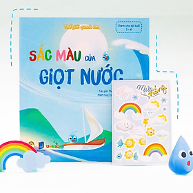 Cuốn Sắc Màu Của Giọt Nước Chủ đề Thế giới quanh em - Sách Truyện Cho Bé Khám Phá Khoa Học Và Giúp Con Tự Tin Hơn Tặng Kèm Sticker - Dành Cho Bé 1-3 4-6