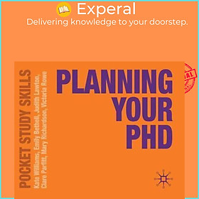 Sách - Planning Your PhD by Kate Williams (UK edition, paperback)