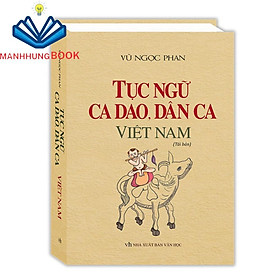 Hình ảnh Sách - Tục ngữ, ca dao, dân ca Việt Nam (Bìa cứng)