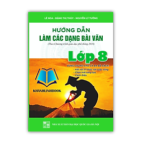 Sách - Hướng dẫn làm các dạng bài văn lớp 8