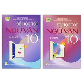 Hình ảnh Sách - Combo để học tốt ngữ văn lớp 10 ( T1 + T2) Kết nối tri thức với cuộc sống