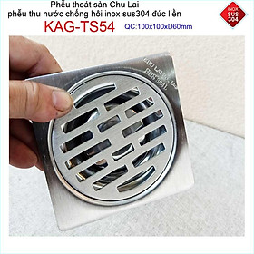 Mua Hố ga thoát sàn Chu lai ống 6cm Inox 304  phễu thoát nước chống hôi 10x10cm KAG-TS54-D60