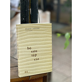 BỘ SƯU TẬP CÁT - Italo Calvino - Hà Vũ Trọng dịch – Phanbook – bìa mềm