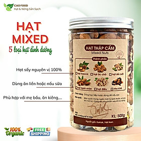 [500GR] Hạt thập cẩm ăn liền CAO FOOD từ 5 loại hạt dinh dưỡng cao cấp - Macca, Hạnh nhân, Óc Chó, Hạt dẻ, Hạt Điều