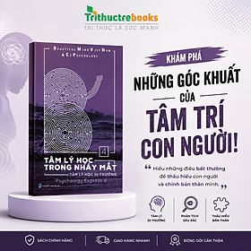 Tâm Lý Học Trong Nháy Mắt (Tập 4) - Tâm Lý Học Dị Thường