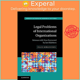 Sách - Legal Problems of International Organizations - Reissue with New Fo by Felice Morgenstern (UK edition, hardcover)