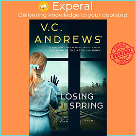 Sách - Losing Spring by V.C. Andrews (UK edition, hardcover)