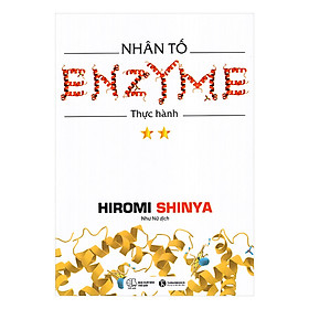 Nhân tố Enzyme - Thực hành