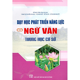 Dạy Học Phát Triển Năng Lực Môn Ngữ Văn Trung Học Cơ Sở