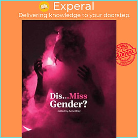 Sách - Dis...Miss Gender? by Anne Bray (UK edition, paperback)