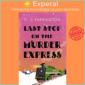 Sách - Last Stop on the Murder Express by C J Farrington (UK edition, hardcover)