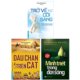 Combo 3 Cuốn Sách: Trở Về Từ Cõi Sáng + Minh Triết Trong Đời Sống + Dấu Chân Trên Cát (Tái Bản)