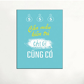 Mua Tranh khẩu hiệu  Cần mẫn kiên trì cái gì cũng có