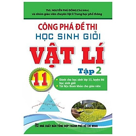 Hình ảnh Công Phá Đề Thi Học Sinh Giỏi Vật Lí 11 - Tập 2