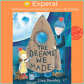Sách - The Dreams We Made by Lisa Bentley (US edition, hardcover)