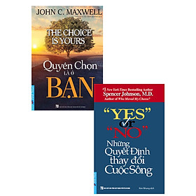 Combo Quyền Chọn Là Ở Bạn + Yes Or No - Những Quyết Định Thay Đổi Cuộc Sống (Bộ 2 Cuốn) _FN