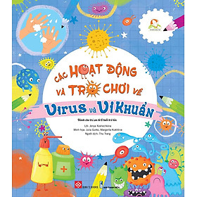 Sách Các Hoạt Động Và Trò Chơi Về Virus Và Vi Khuẩn