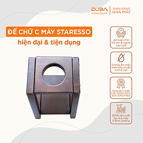 Mua Đế chữ C máy Staresso gỗ chuẩn xuất khẩu Châu Âu - Hàng chính hãng DUBA