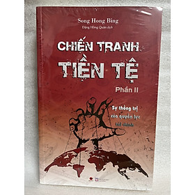 Chiến tranh tiền tệ - Tập 2