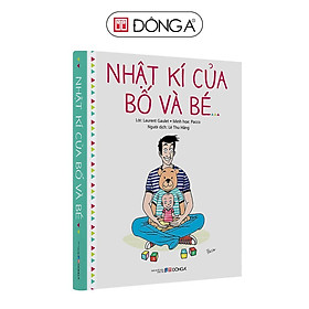 Nhật Ký Của Bố Và Bé - Đông A - Do