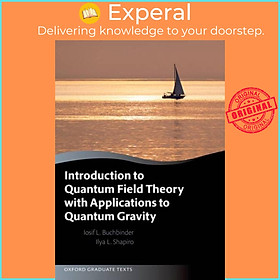 Sách - Introduction to Quantum Field Theory with Applications to Quantum Gr by Joseph Buchbinder (UK edition, paperback)