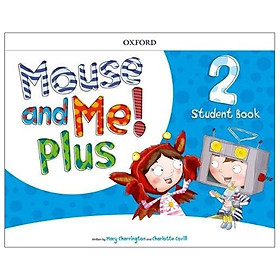 [Download Sách] Mouse And Me Plus 2 Classbook